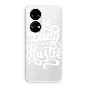 Hustle Lady: Huawei P50 Transparant Hoesje