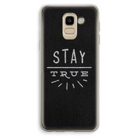 Stay true: Samsung Galaxy J6 (2018) Transparant Hoesje