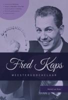 Fred Kaps, meestergoochelaar (Hardback)