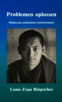 Problemen oplossen - Lama Thubten Zopa Rinpochee - ebook