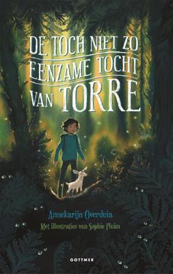 De toch niet zo eenzame tocht van Torre (Hardback)