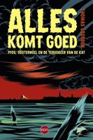 Alles komt goed (Paperback)