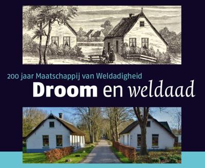 Droom en Weldaad (Hardback)