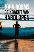 De kracht van hardlopen (Paperback)