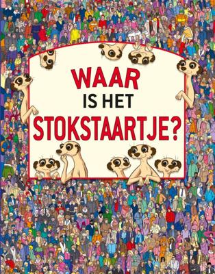 Waar is het stokstaartje? (Hardback)