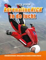 Adrenalinekick in de lucht (Hardback)