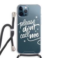 Don't call: iPhone 12 Pro Max Transparant Hoesje met koord