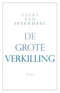 De grote verkilling - Geert van Istendael - ebook