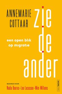 Zie de ander - Annemarie Cottaar, Nadia Bouras, Leo Lucassen, Wim Willems - ebook