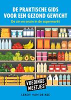 Voedingsweetjes - De praktische gids voor een gezond gewicht - Leroy van de Ree - ebook