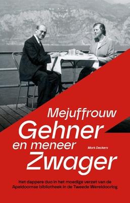 Mejuffrouw Gehner en meneer Zwager (Paperback)