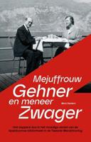 Mejuffrouw Gehner en meneer Zwager (Paperback)