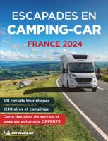 Campergids France Escapades en Camping-Car - Frankrijk | Michelin Campergids France Escapades en Camping-Car - Frankrijk | Michelin