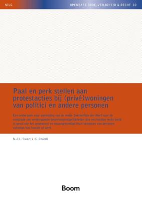 Paal en perk stellen aan protestacties bij (privé)woningen van politici en andere personen (Paperbac