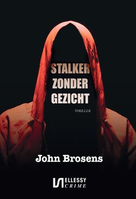 Stalker zonder gezicht - John Brosens - ebook