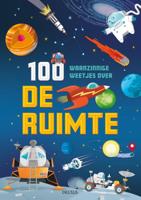 100 waanzinnige weetjes over de ruimte (Hardback)