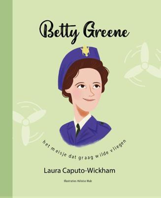 Betty Greene (Hardback)