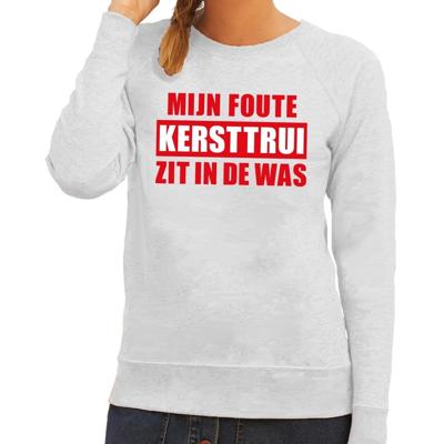 Foute kersttrui - sweater - grijs - Mijn Foute Kersttrui Zit In De Was - voor dames Foute kersttrui - sweater - grijs - Mijn Foute Kersttrui Zit In De Was - voor dames