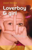 Loverboy en Girl (Paperback)