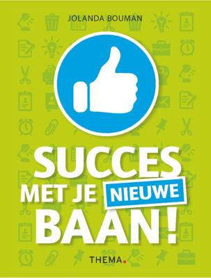 Succes met je nieuwe baan! (Paperback)