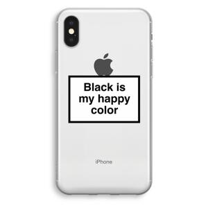 Black is my happy color: iPhone XS Transparant Hoesje