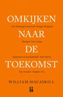 Omkijken naar de toekomst - William MacAskill - ebook