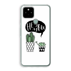 Hey you cactus: Google Pixel 5 Transparant Hoesje