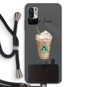 But first coffee: Xiaomi Redmi Note 10 5G Transparant Hoesje met koord