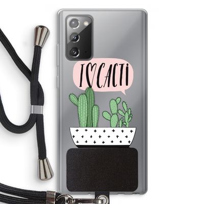 I love cacti: Samsung Galaxy Note 20 / Note 20 5G Transparant Hoesje met koord