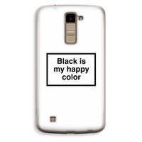 Black is my happy color: LG K10 (2016) Transparant Hoesje