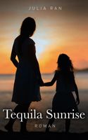 Tequila Sunrise - Julia Ran - ebook