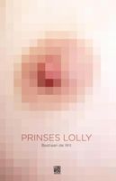 Prinses Lolly - Bastiaan de Wit - ebook
