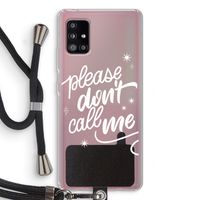 Don't call: Samsung Galaxy A51 5G Transparant Hoesje met koord