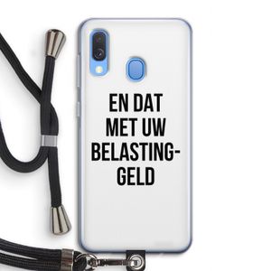 Belastinggeld: Samsung Galaxy A40 Transparant Hoesje met koord