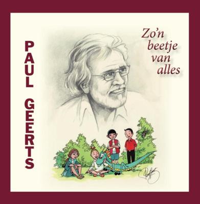 Paul Geerts, Zo&apos;n beetje van alles (Hardback)