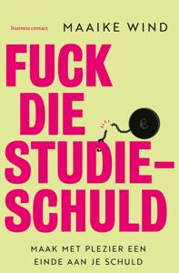 Fuck die studieschuld (Paperback)