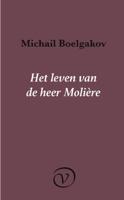 Het leven van de heer Molière - Michail Boelgakov - ebook