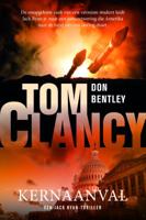 Tom Clancy Kernaanval (Paperback)