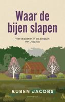 Waar de bijen slapen - Ruben Jacobs - ebook