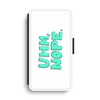 UHM, NOPE.: iPhone XS Max Flip Hoesje