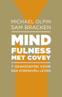 Mindfulness met Covey - Sam Bracken, Michael Olpin - ebook