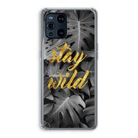 Stay wild: Oppo Find X3 Pro Transparant Hoesje