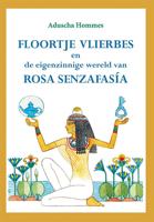 Floortje Vlierbes en de eigenzinnige wereld van Rosa Senzafasía (Hardback)
