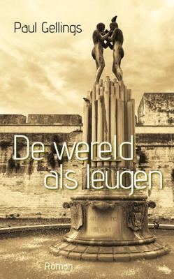 De wereld als leugen (Paperback)