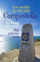 Een moslim op weg naar Compostella (Paperback)