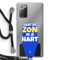 Laat de zon in je hart: Samsung Galaxy Note 20 / Note 20 5G Transparant Hoesje met koord