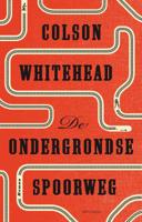 De ondergrondse spoorweg (Paperback)