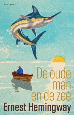 De oude man en de zee (Hardback)