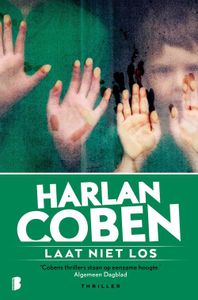 Laat niet los - Harlan Coben - ebook