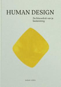 Human Design, de blauwdruk van je bestemming (Paperback)